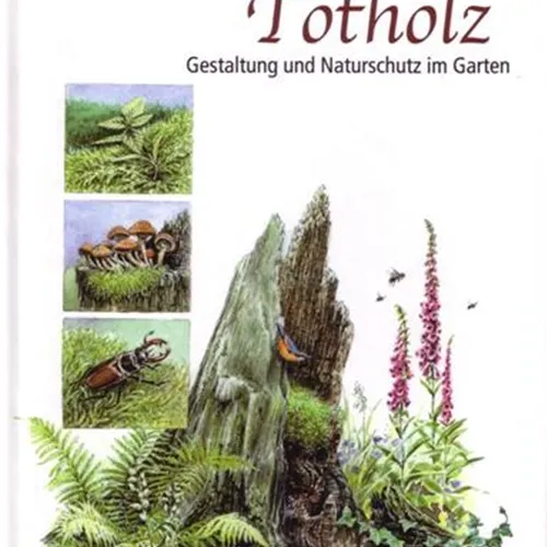 Lebensraum Totholz